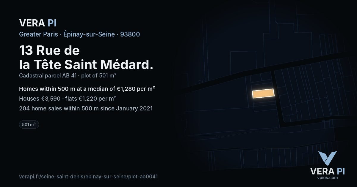 13 Rue de la Tête Saint Médard, Épinay-sur-Seine at night – the plot lit, the parcels around coloured by the prices near them
