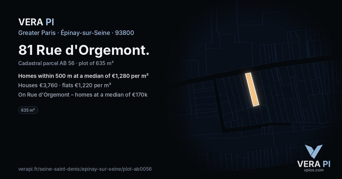 81 Rue d'Orgemont, Épinay-sur-Seine at night – the plot lit, the parcels around coloured by the prices near them