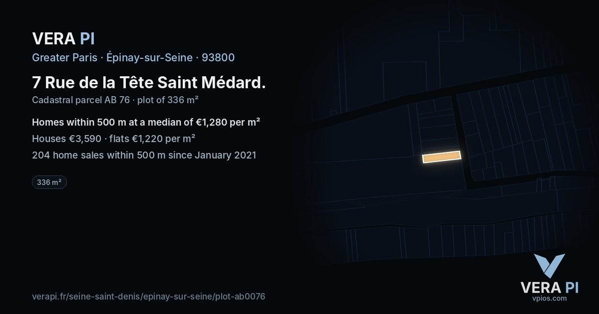 7 Rue de la Tête Saint Médard, Épinay-sur-Seine at night – the plot lit, the parcels around coloured by the prices near them