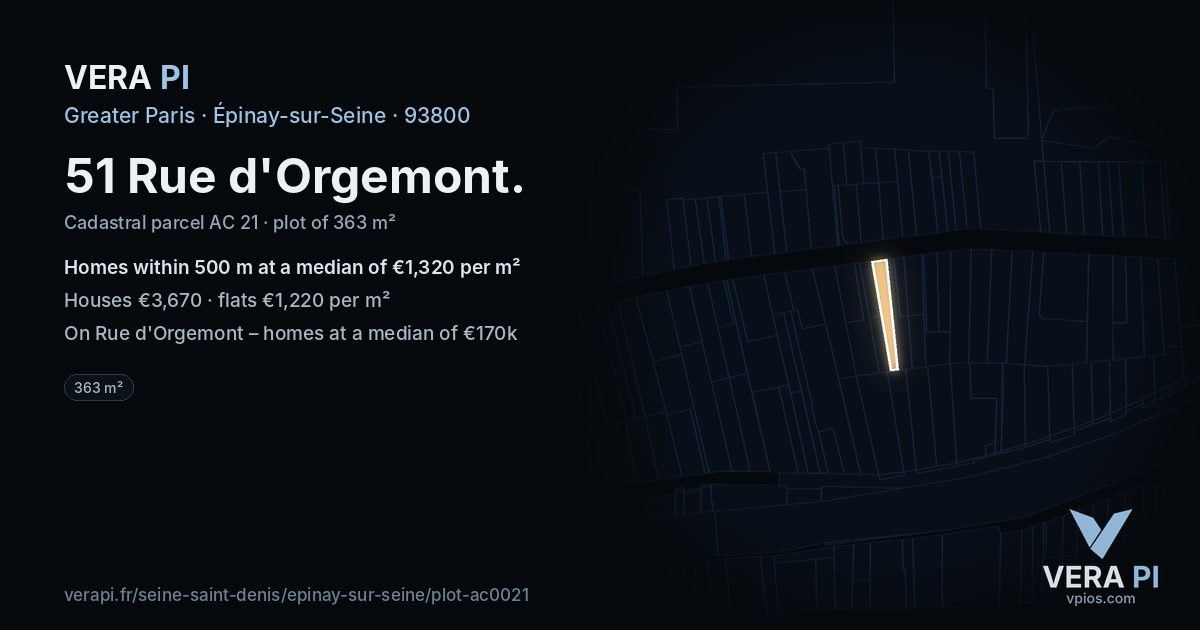 51 Rue d'Orgemont, Épinay-sur-Seine at night – the plot lit, the parcels around coloured by the prices near them