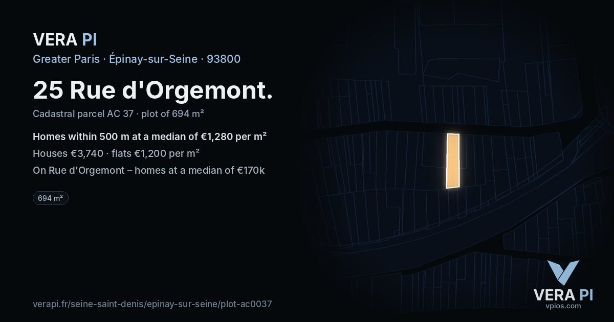 25 Rue d'Orgemont, Épinay-sur-Seine at night – the plot lit, the parcels around coloured by the prices near them