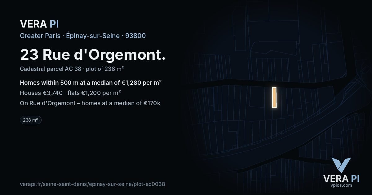 23 Rue d'Orgemont, Épinay-sur-Seine at night – the plot lit, the parcels around coloured by the prices near them
