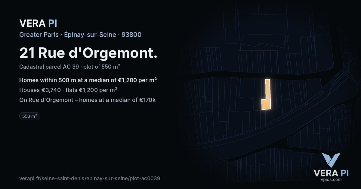 21 Rue d'Orgemont, Épinay-sur-Seine at night – the plot lit, the parcels around coloured by the prices near them