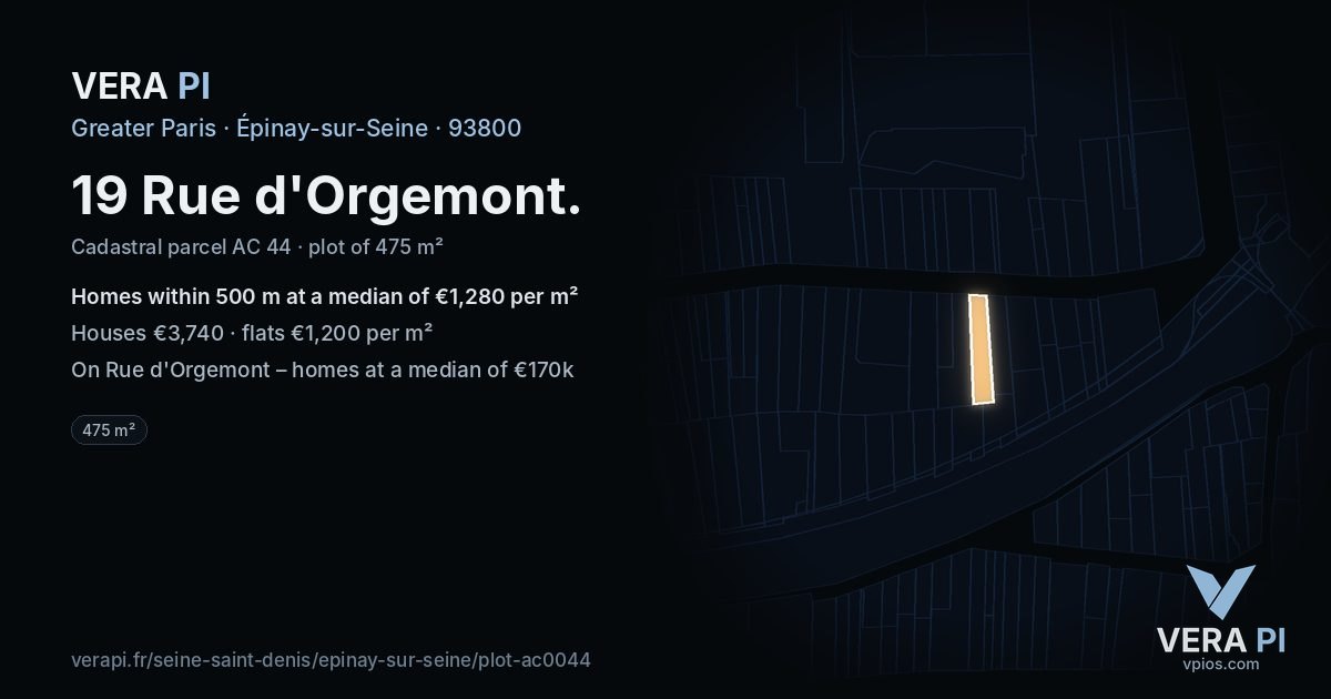 19 Rue d'Orgemont, Épinay-sur-Seine at night – the plot lit, the parcels around coloured by the prices near them