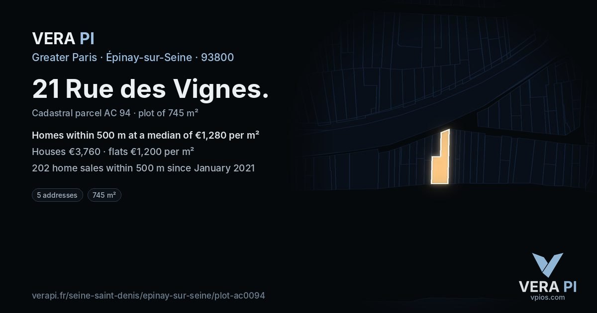 21 Rue des Vignes, Épinay-sur-Seine at night – the plot lit, the parcels around coloured by the prices near them