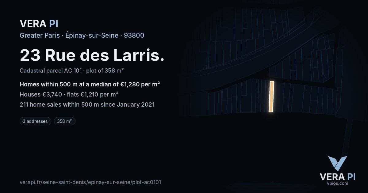 23 Rue des Larris, Épinay-sur-Seine at night – the plot lit, the parcels around coloured by the prices near them