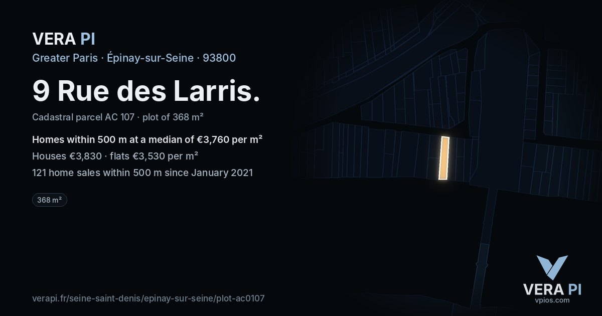 9 Rue des Larris, Épinay-sur-Seine at night – the plot lit, the parcels around coloured by the prices near them