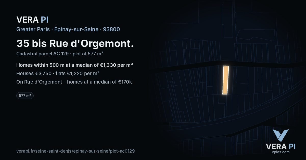 35 bis Rue d'Orgemont, Épinay-sur-Seine at night – the plot lit, the parcels around coloured by the prices near them