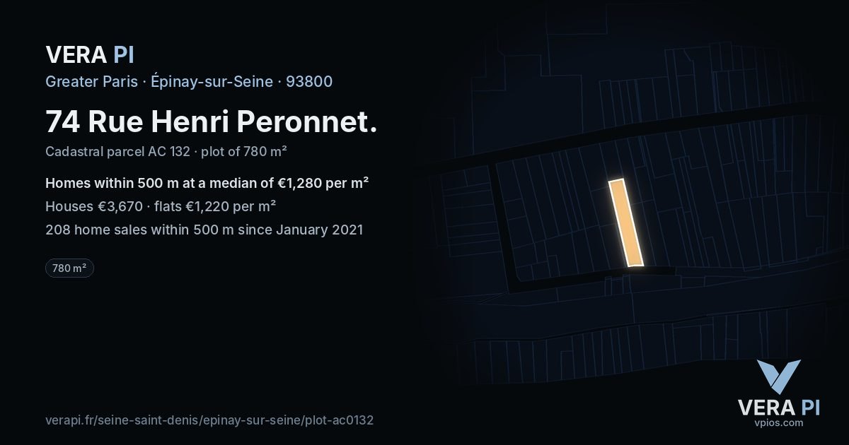 74 Rue Henri Peronnet, Épinay-sur-Seine at night – the plot lit, the parcels around coloured by the prices near them