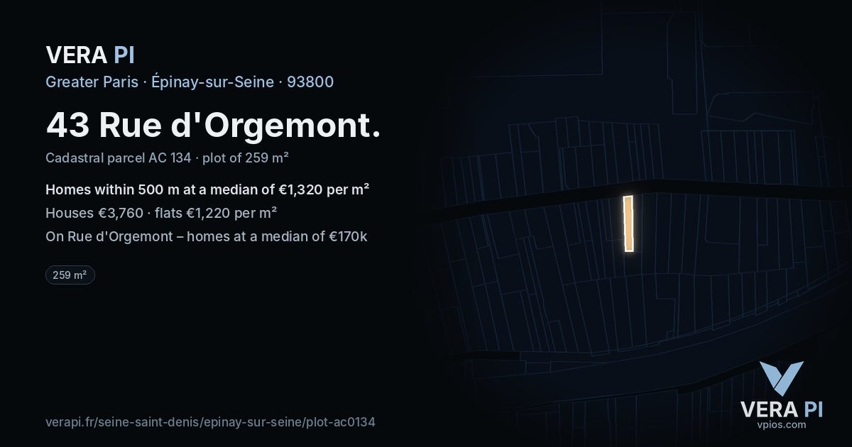 43 Rue d'Orgemont, Épinay-sur-Seine at night – the plot lit, the parcels around coloured by the prices near them