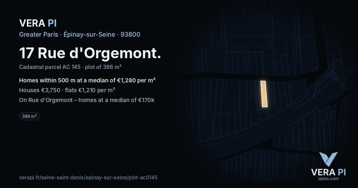 17 Rue d'Orgemont, Épinay-sur-Seine at night – the plot lit, the parcels around coloured by the prices near them