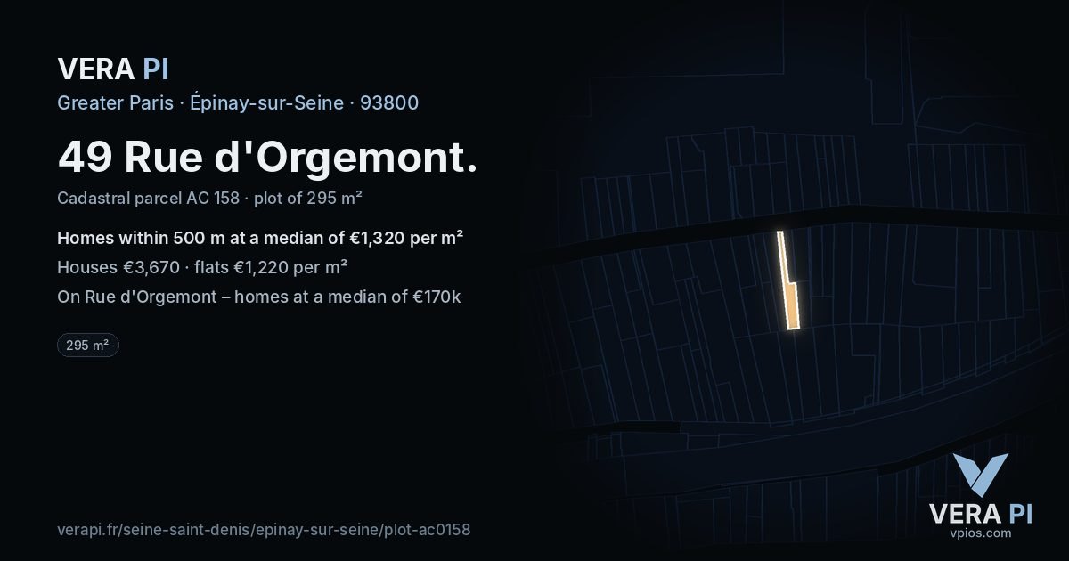 49 Rue d'Orgemont, Épinay-sur-Seine at night – the plot lit, the parcels around coloured by the prices near them