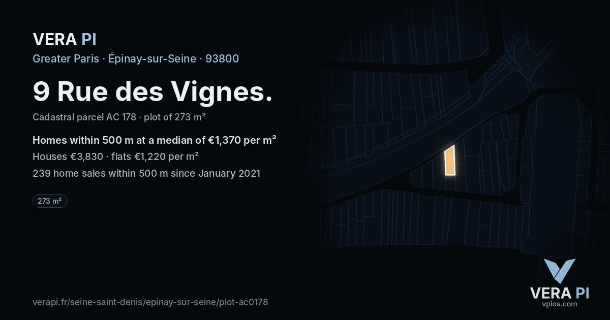 9 Rue des Vignes, Épinay-sur-Seine at night – the plot lit, the parcels around coloured by the prices near them