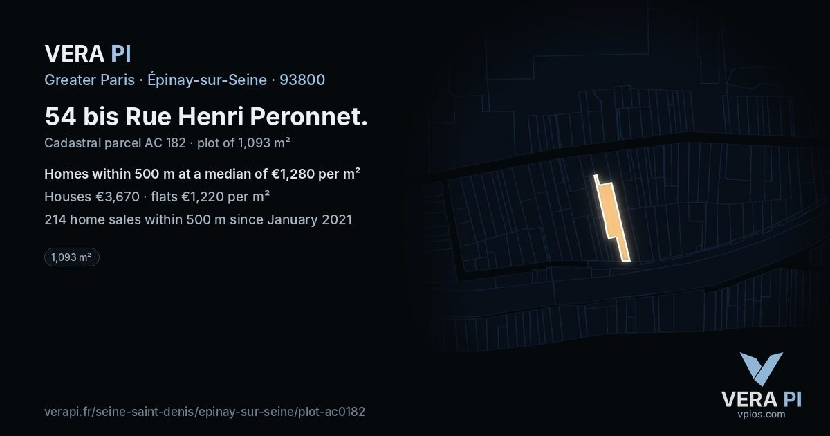 54 bis Rue Henri Peronnet, Épinay-sur-Seine at night – the plot lit, the parcels around coloured by the prices near them