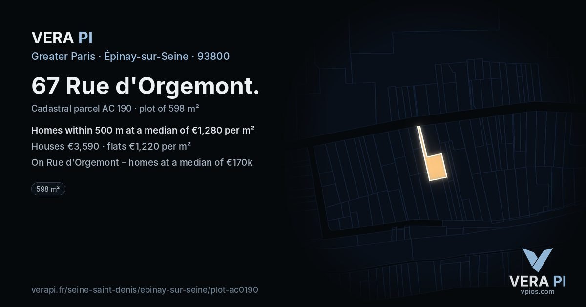 67 Rue d'Orgemont, Épinay-sur-Seine at night – the plot lit, the parcels around coloured by the prices near them