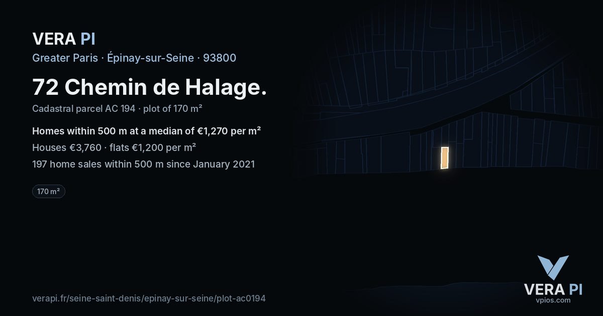 72 Chemin de Halage, Épinay-sur-Seine at night – the plot lit, the parcels around coloured by the prices near them