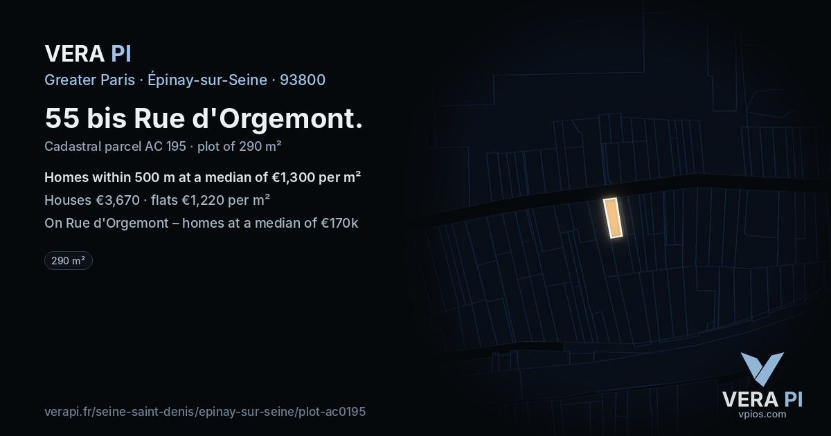 55 bis Rue d'Orgemont, Épinay-sur-Seine at night – the plot lit, the parcels around coloured by the prices near them
