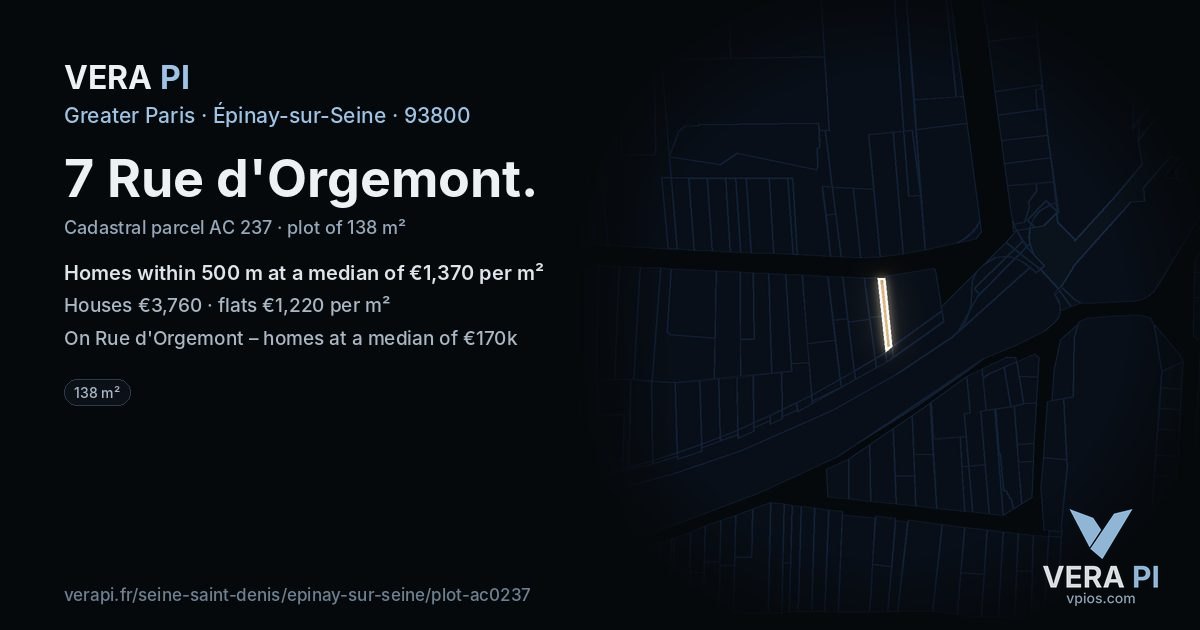 7 Rue d'Orgemont, Épinay-sur-Seine at night – the plot lit, the parcels around coloured by the prices near them