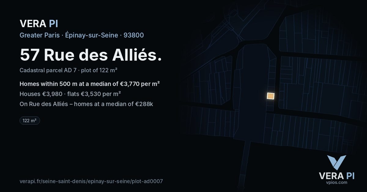 57 Rue des Alliés, Épinay-sur-Seine at night – the plot lit, the parcels around coloured by the prices near them