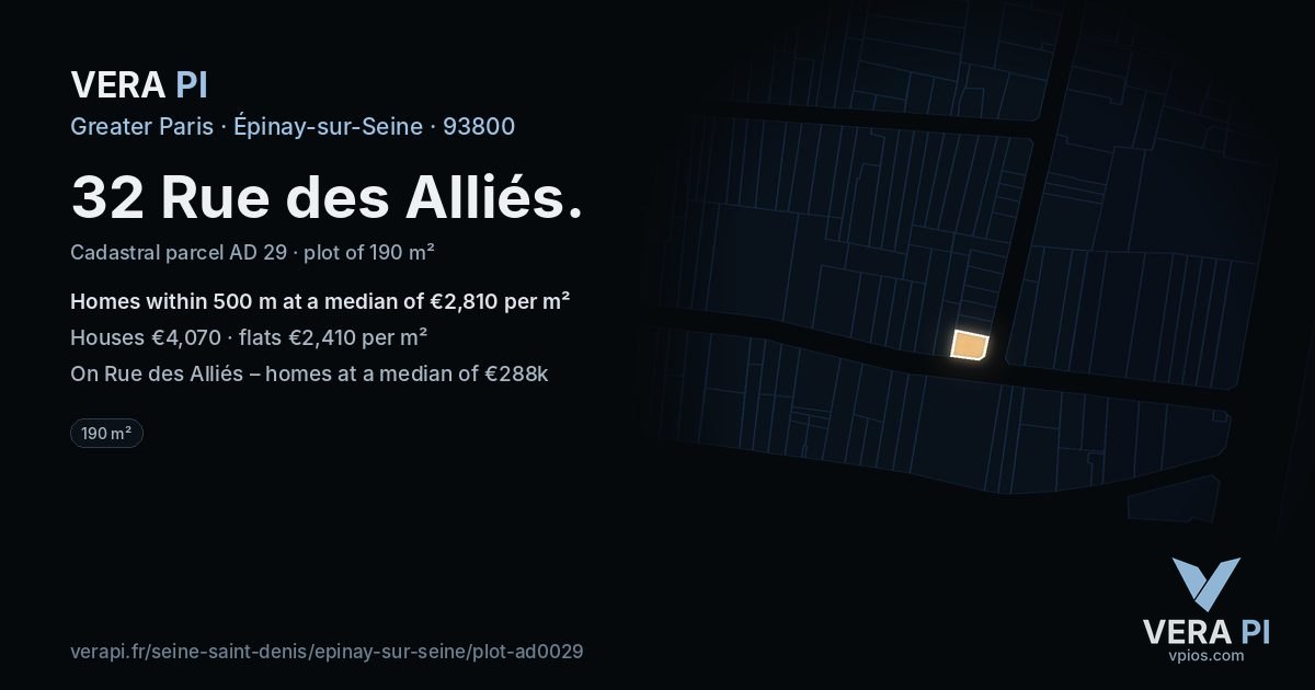 32 Rue des Alliés, Épinay-sur-Seine at night – the plot lit, the parcels around coloured by the prices near them
