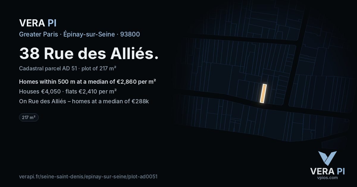 38 Rue des Alliés, Épinay-sur-Seine at night – the plot lit, the parcels around coloured by the prices near them