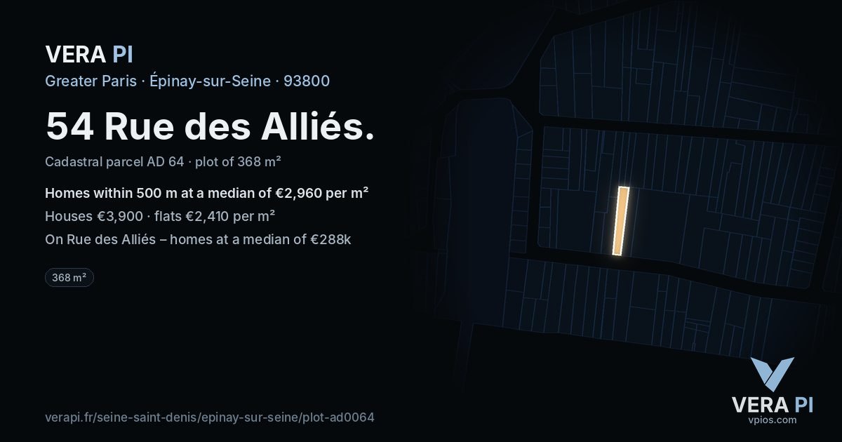 54 Rue des Alliés, Épinay-sur-Seine at night – the plot lit, the parcels around coloured by the prices near them