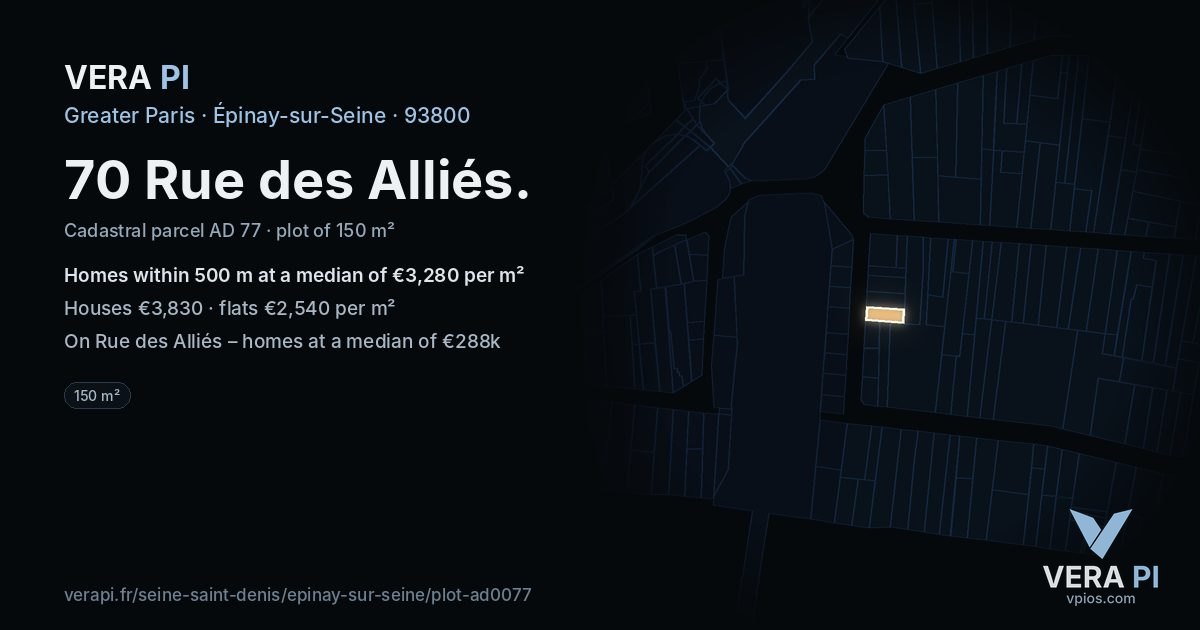 70 Rue des Alliés, Épinay-sur-Seine at night – the plot lit, the parcels around coloured by the prices near them
