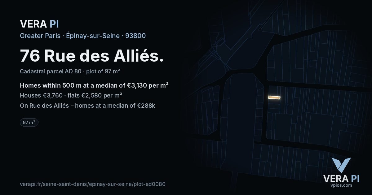 76 Rue des Alliés, Épinay-sur-Seine at night – the plot lit, the parcels around coloured by the prices near them