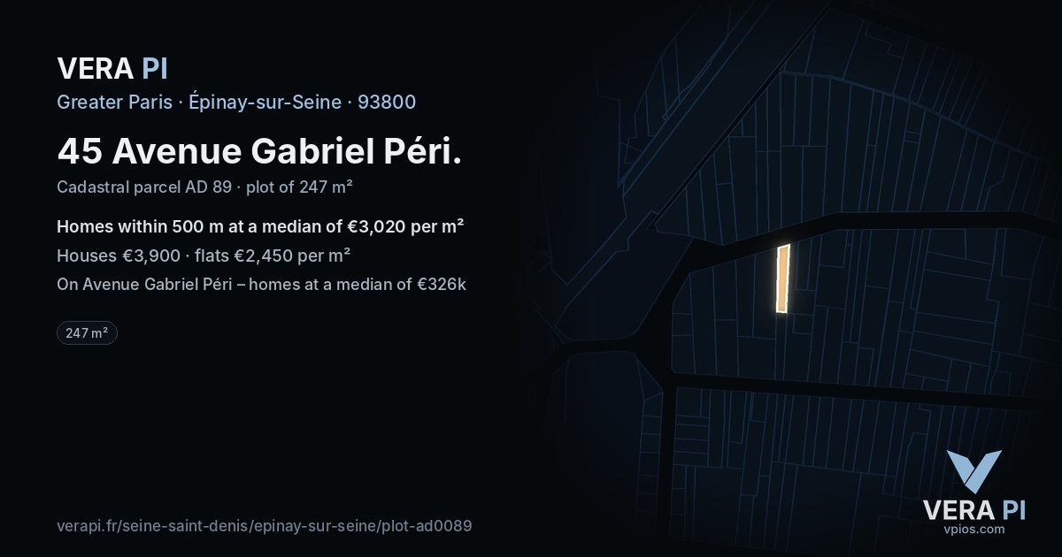 45 Avenue Gabriel Péri, Épinay-sur-Seine at night – the plot lit, the parcels around coloured by the prices near them