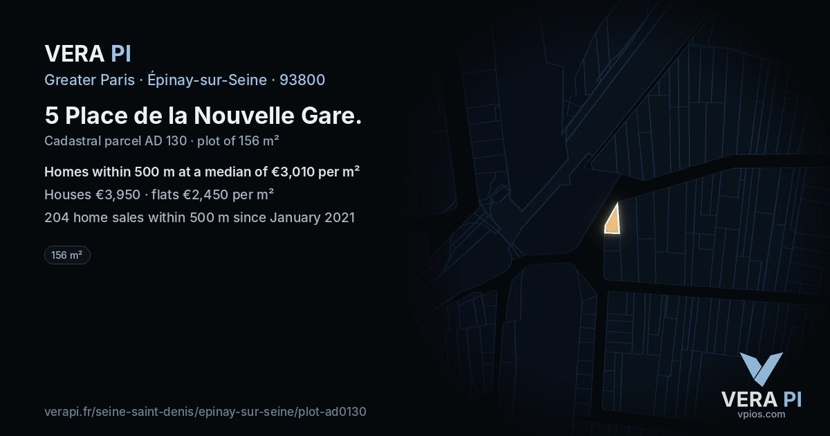 5 Place de la Nouvelle Gare, Épinay-sur-Seine at night – the plot lit, the parcels around coloured by the prices near them