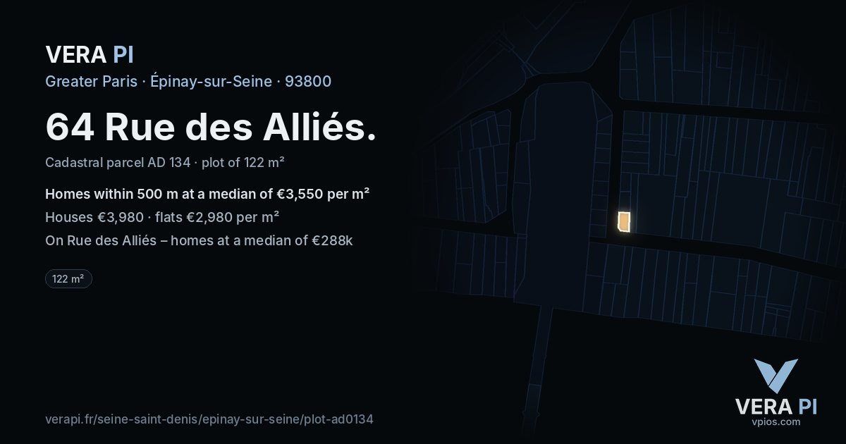 64 Rue des Alliés, Épinay-sur-Seine at night – the plot lit, the parcels around coloured by the prices near them