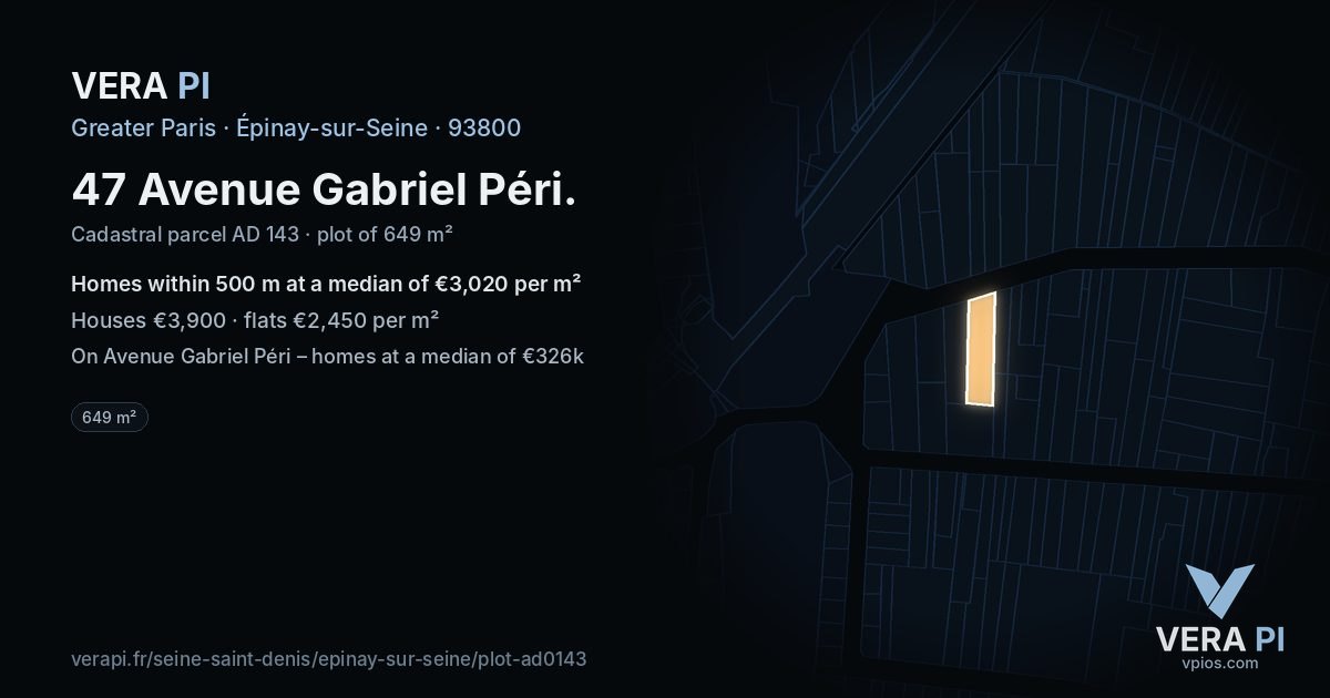 47 Avenue Gabriel Péri, Épinay-sur-Seine at night – the plot lit, the parcels around coloured by the prices near them