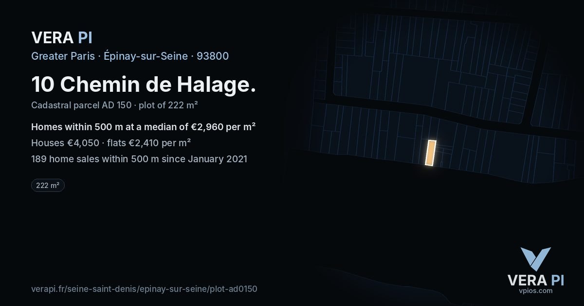 10 Chemin de Halage, Épinay-sur-Seine at night – the plot lit, the parcels around coloured by the prices near them