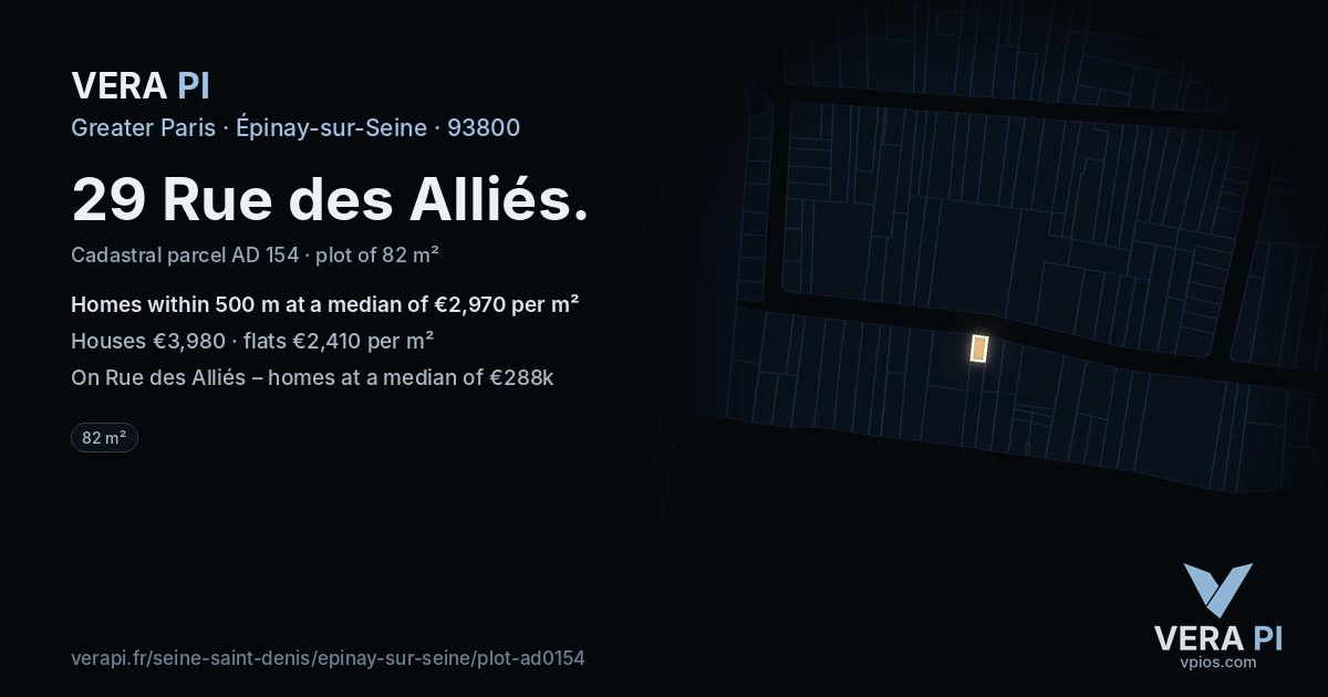 29 Rue des Alliés, Épinay-sur-Seine at night – the plot lit, the parcels around coloured by the prices near them
