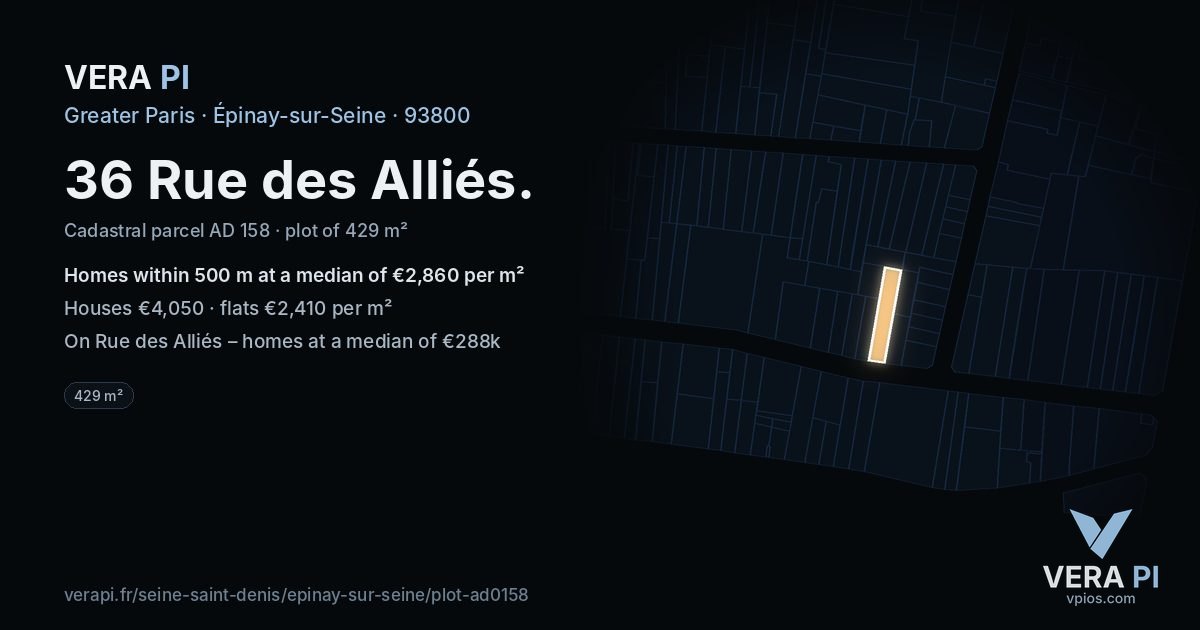 36 Rue des Alliés, Épinay-sur-Seine at night – the plot lit, the parcels around coloured by the prices near them