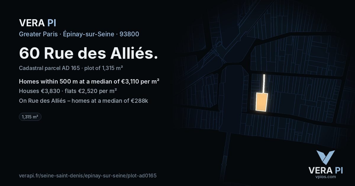 60 Rue des Alliés, Épinay-sur-Seine at night – the plot lit, the parcels around coloured by the prices near them