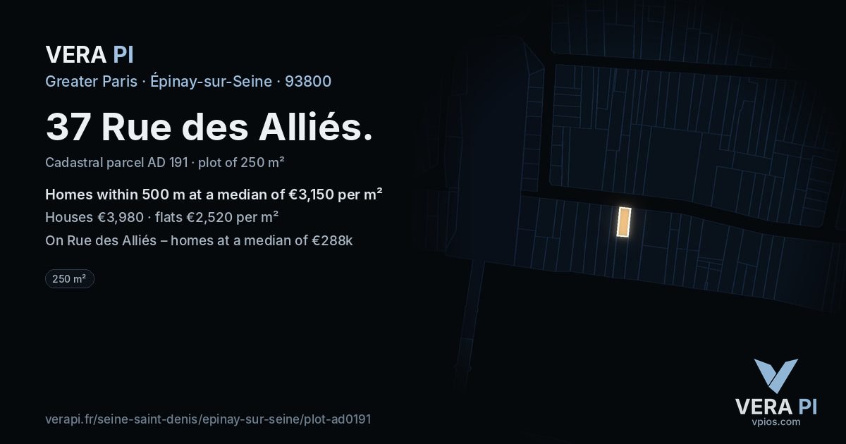 37 Rue des Alliés, Épinay-sur-Seine at night – the plot lit, the parcels around coloured by the prices near them
