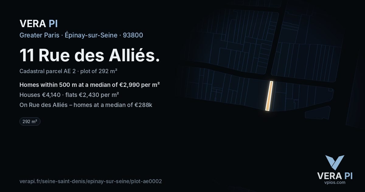 11 Rue des Alliés, Épinay-sur-Seine at night – the plot lit, the parcels around coloured by the prices near them