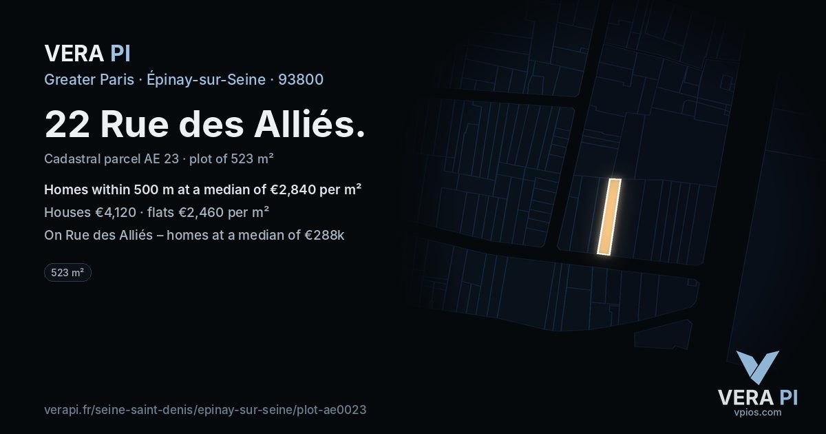 22 Rue des Alliés, Épinay-sur-Seine at night – the plot lit, the parcels around coloured by the prices near them
