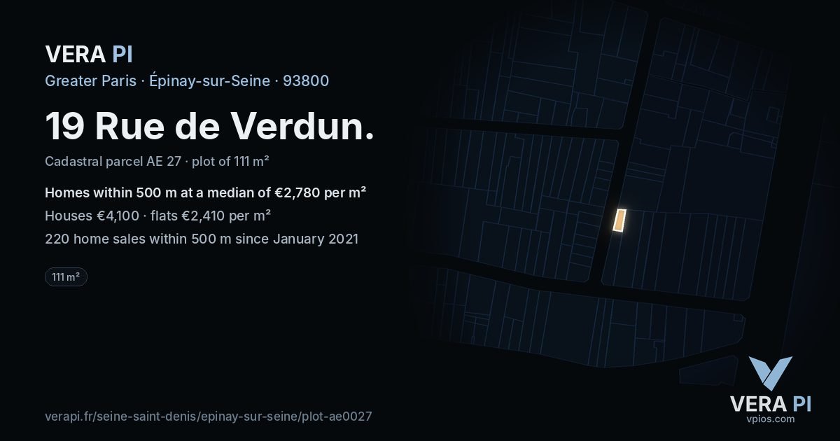 19 Rue de Verdun, Épinay-sur-Seine at night – the plot lit, the parcels around coloured by the prices near them