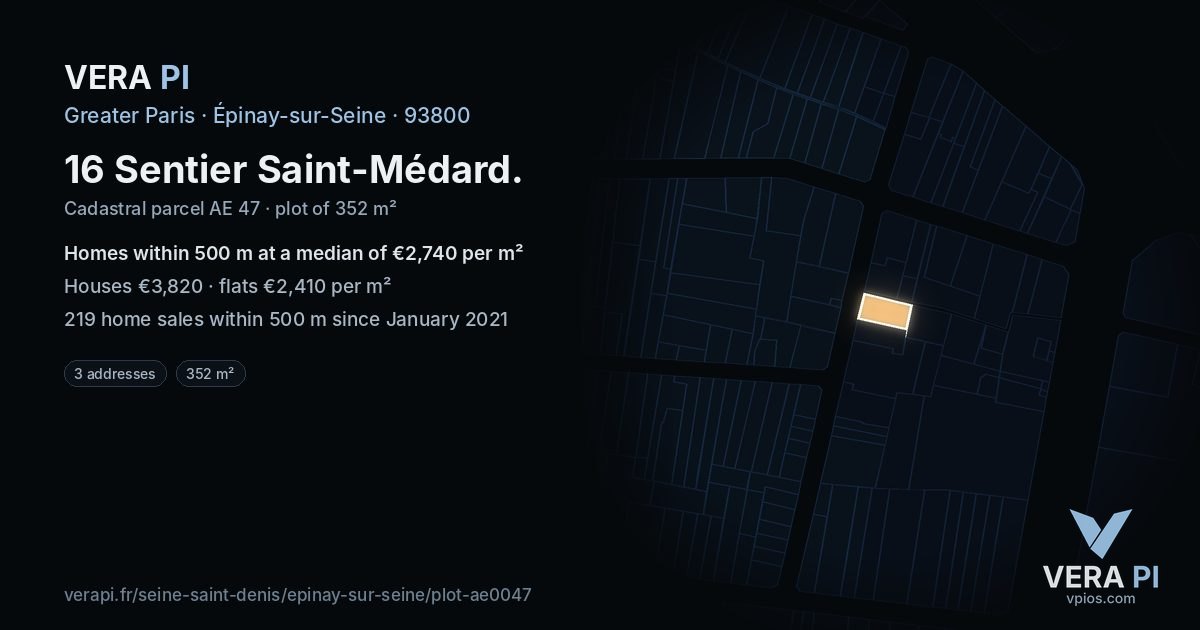 16 Sentier Saint-Médard, Épinay-sur-Seine at night – the plot lit, the parcels around coloured by the prices near them