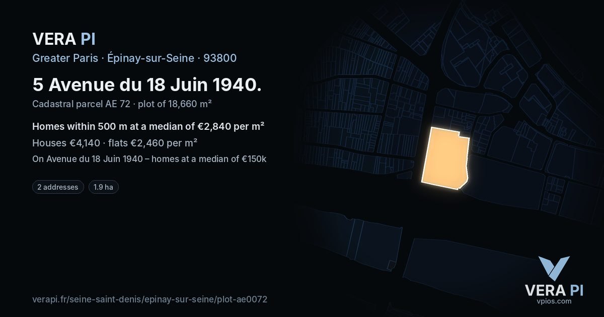 5 Avenue du 18 Juin 1940, Épinay-sur-Seine at night – the plot lit, the parcels around coloured by the prices near them
