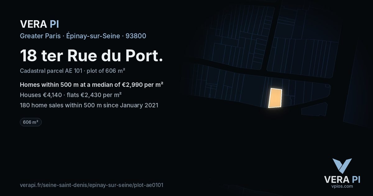 18 ter Rue du Port, Épinay-sur-Seine at night – the plot lit, the parcels around coloured by the prices near them