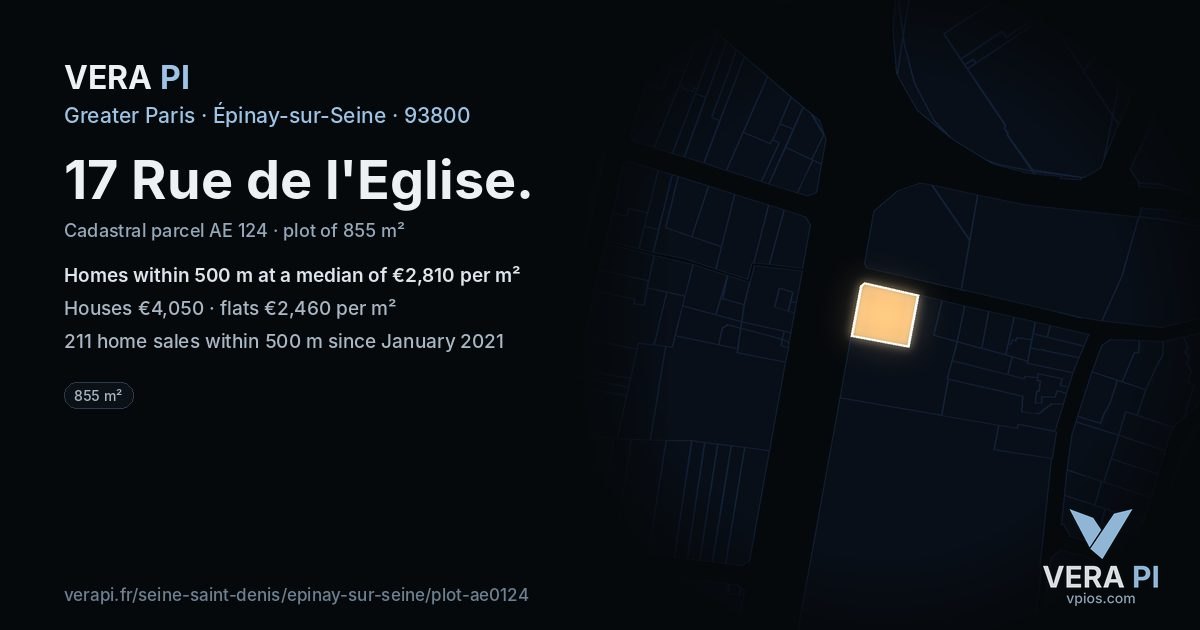 17 Rue de l'Eglise, Épinay-sur-Seine at night – the plot lit, the parcels around coloured by the prices near them
