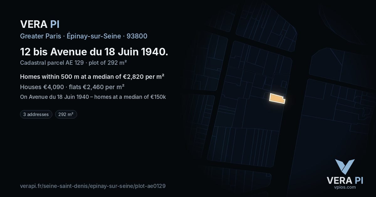 12 bis Avenue du 18 Juin 1940, Épinay-sur-Seine at night – the plot lit, the parcels around coloured by the prices near them