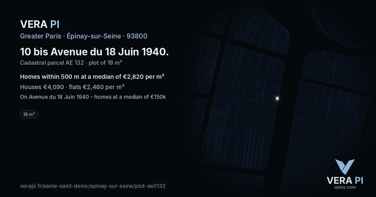 10 bis Avenue du 18 Juin 1940, Épinay-sur-Seine at night – the plot lit, the parcels around coloured by the prices near them