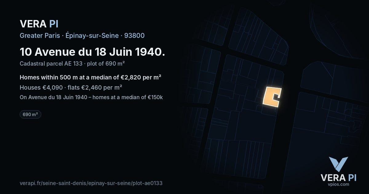 10 Avenue du 18 Juin 1940, Épinay-sur-Seine at night – the plot lit, the parcels around coloured by the prices near them