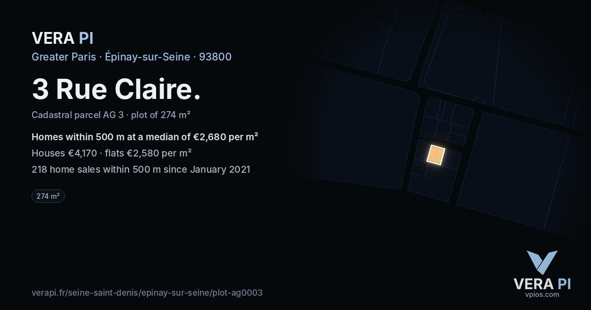 3 Rue Claire, Épinay-sur-Seine at night – the plot lit, the parcels around coloured by the prices near them