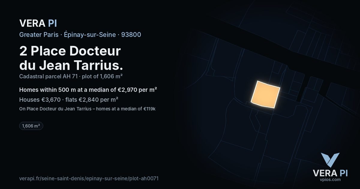 2 Place Docteur du Jean Tarrius, Épinay-sur-Seine at night – the plot lit, the parcels around coloured by the prices near them