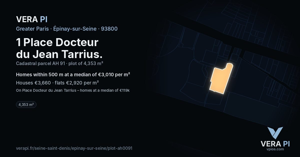 1 Place Docteur du Jean Tarrius, Épinay-sur-Seine at night – the plot lit, the parcels around coloured by the prices near them